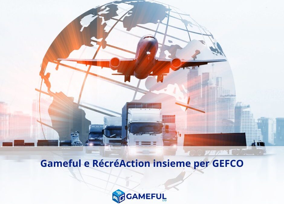 Gameful and RécréAction together for GEFCO.